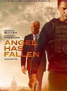 فیلم سقوط فرشته Angel Has Fallen 2019